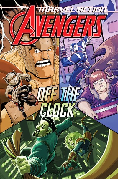 Marvel Action: Avengers Vol. 5: Off The Clock