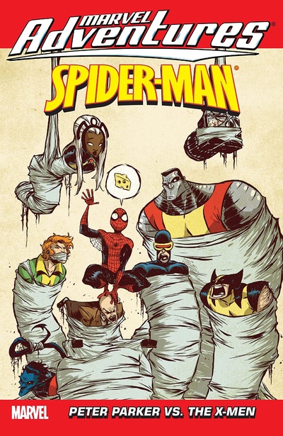 Marvel Adventures: Spider-Man : Peter Parker vs. The X-Men