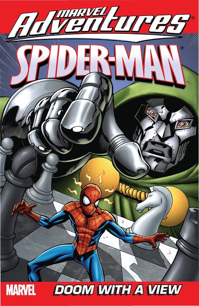 Marvel Adventures: Spider-Man  Vol. 3: Doom With A View
