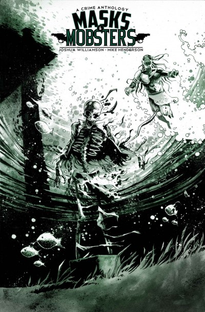 Masks and Mobsters #9