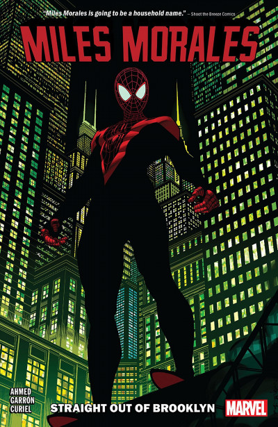 Miles Morales: Spider-Man  Vol. 1: Straight Out Of Brooklyn