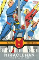 Miracleman by Gaiman & Buckingham: The Silver Age #1