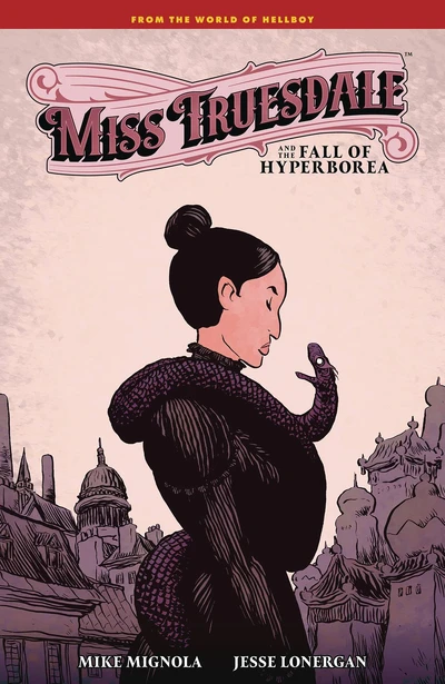 Miss Truesdale and the Fall of Hyperborea  Collected