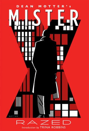 Mister X: Razed Vol. 1