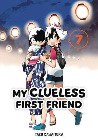 My Clueless First Friend #7