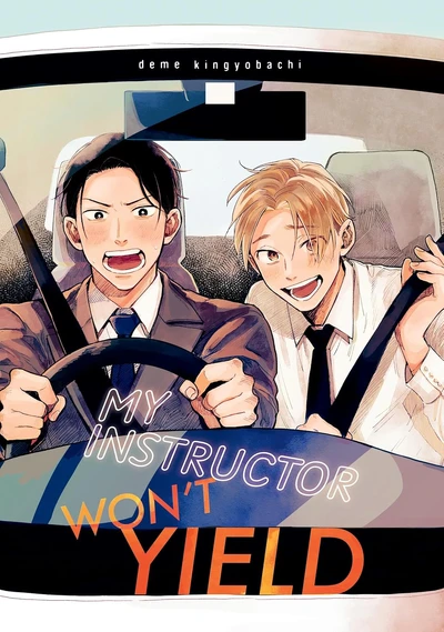 My Instructor Won't Yield (2025)