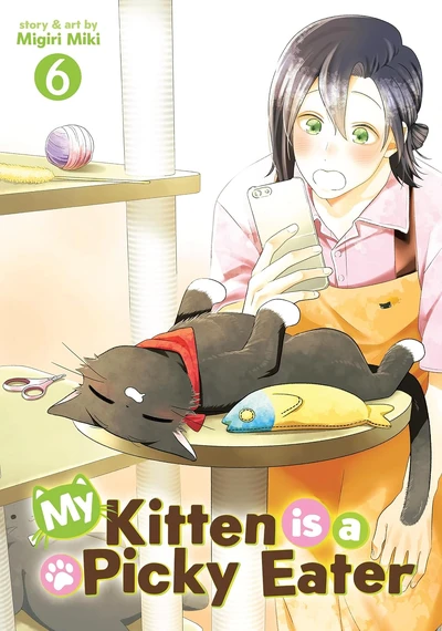 My Kitten is a Picky Eater #6