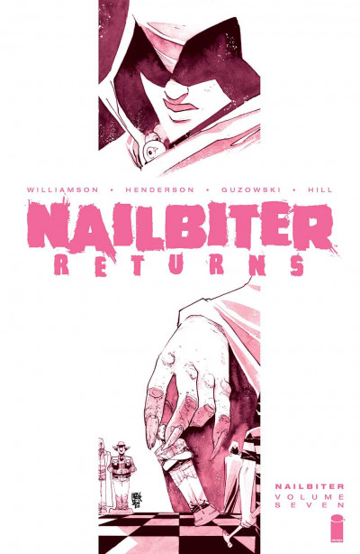Nailbiter Returns  Vol. 7