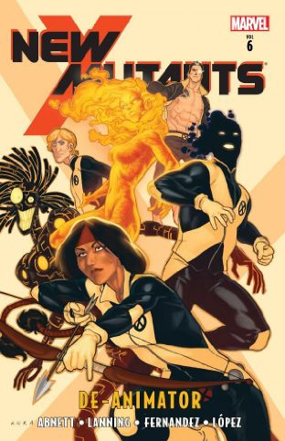 New Mutants  Vol. 6: Deanimator