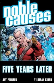 Noble Causes Vol. 9: Five Y...