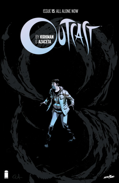 Outcast By Kirkman & Azaceta #15