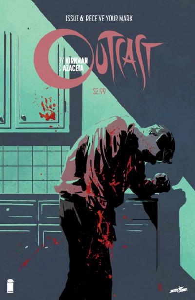 Outcast By Kirkman & Azaceta #6