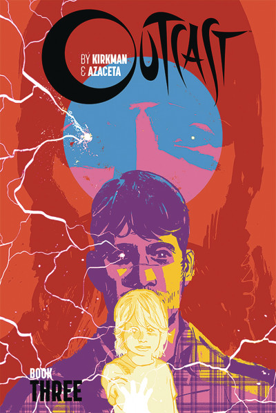 Outcast By Kirkman & Azaceta  Vo...