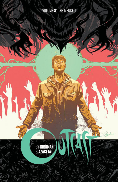 Outcast By Kirkman & Azaceta  Vo...