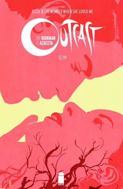 Outcast By Kirkman & Azaceta #3