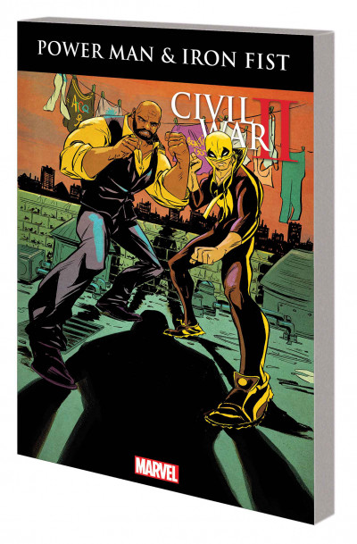Power Man and Iron Fist  Vol. 2:...