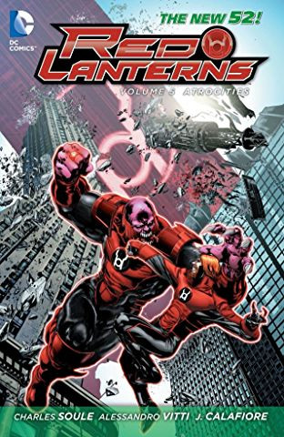 Red Lanterns Vol. 5: Atroci...