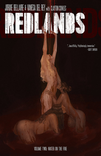Redlands  Vol. 2: Water on the Fire