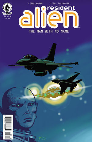 Resident Alien: The Man With No Name #3