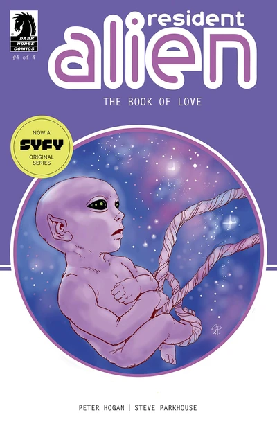Resident Alien: The Book of Love #4