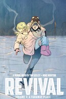 Revival  Vol. 3: A Faraway Place