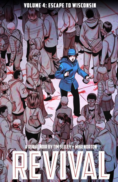 Revival  Vol. 4: Escape To Wisco...