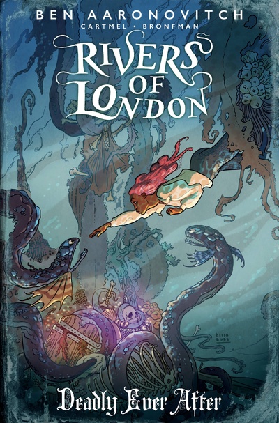 Rivers of London: Deadly Ever After #4