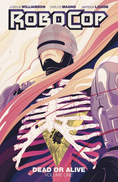 Robocop  Vol. 1: Dead Or Alive