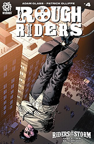Rough Riders: Riders on the...