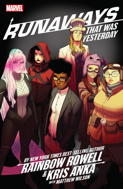 Runaways  Vol. 3: That Was Yeste...