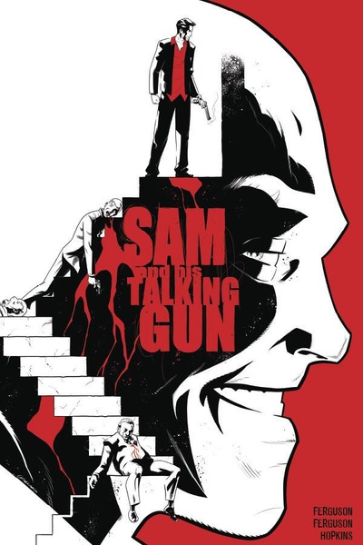 Sam & His Talking Gun  Collected