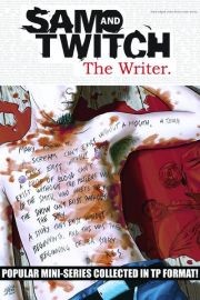 Sam And Twitch: The Writer Collected