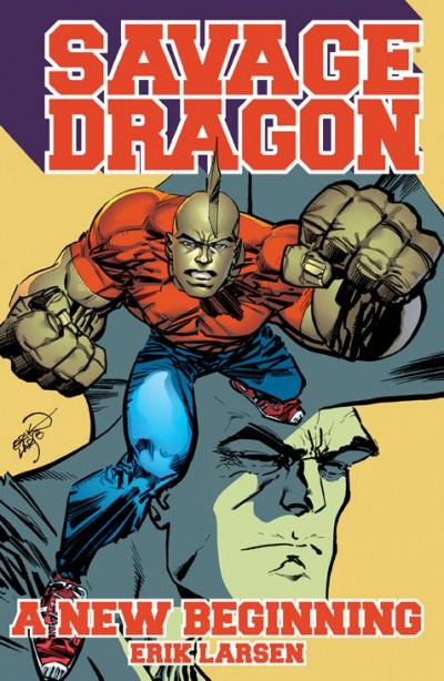 Savage Dragon : A New Beginning!