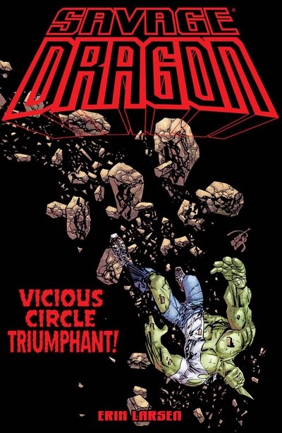 Savage Dragon : Vicious Circle Triumphant!