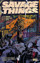 Savage Things : Collected