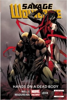 Savage Wolverine  Vol. 2: Hands on a Dead Body