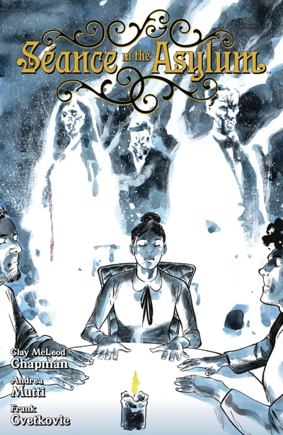 Seance in the Asylum Collected