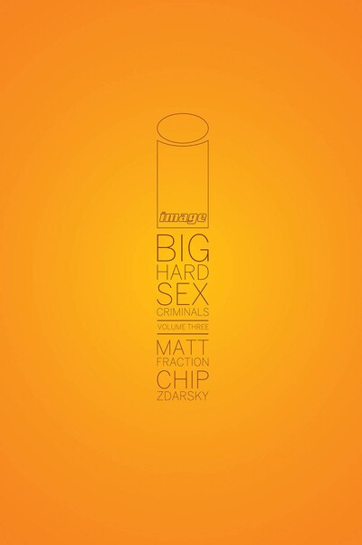 Sex Criminals  Vol. 3 Hardcover