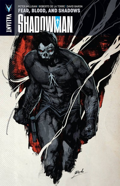 Shadowman  Vol. 4: Fear, Blood a...