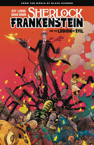 Sherlock Frankenstein & The Legion of Evil  Collected
