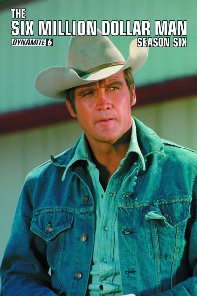 Six Million Dollar Man Season 6 #6