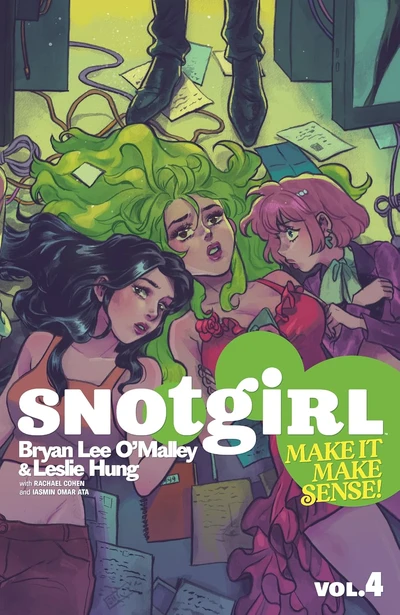 Snotgirl  Vol. 4: Make It Make S...