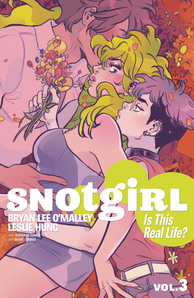 Snotgirl  Vol. 3: Is This Real Life