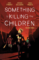 Something is Killing the Children  Vol. 3