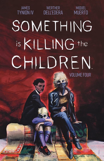 Something is Killing the Children  Vol. 4