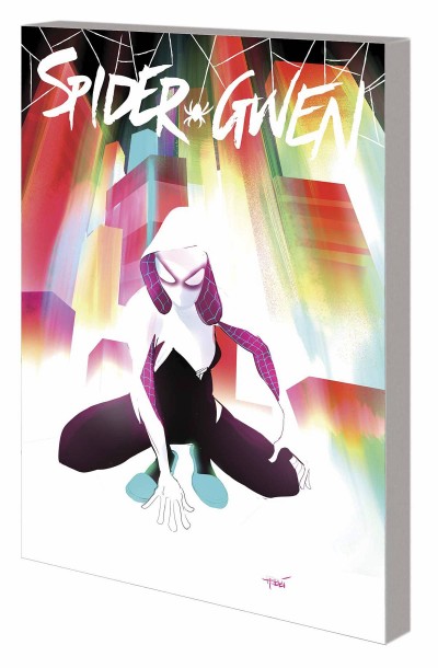 Spider-Gwen  Vol. 0: Most Wanted