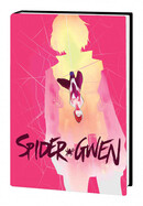 Spider-Gwen  Vol. 2 Hardcover