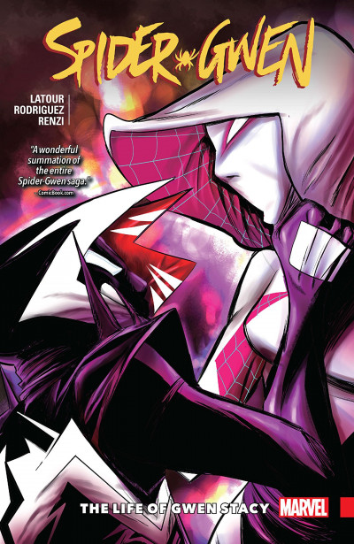Spider-Gwen  Vol. 6: Life Of Gwe...