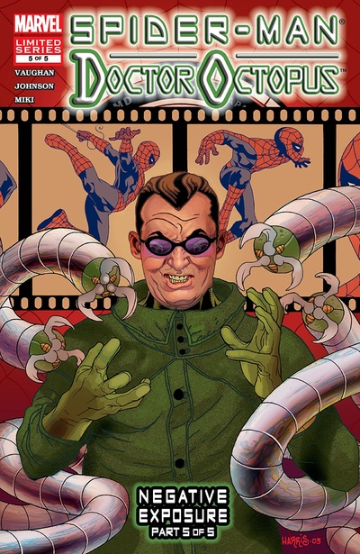 Spider-Man / Doctor Octopus: Negative Exposure #5