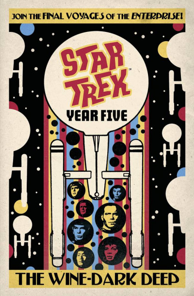 Star Trek: Year Five  Vol. 2: Wi...